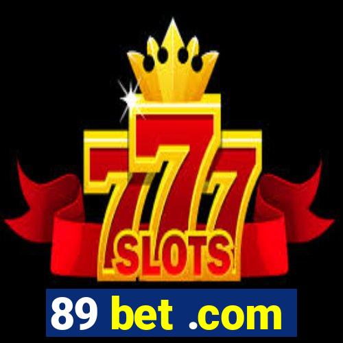 89 bet .com